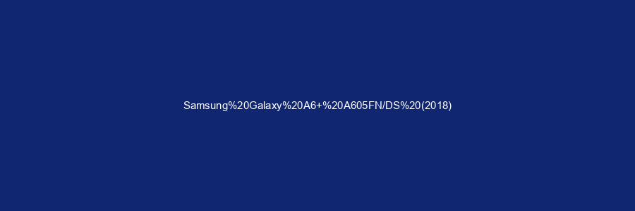 Samsung Galaxy A6+ A605FN/DS (2018)